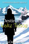 Destination Lake Tahoe synopsis, comments