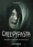 Creepypasta synopsis, comments