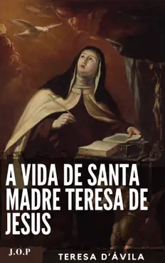 a vida de santa madre teresa de jesus imagen de la portada del libro