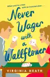 Never Wager with a Wallflower sinopsis y comentarios