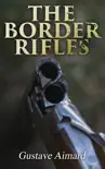 The Border Rifles synopsis, comments