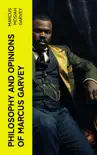 Philosophy and Opinions of Marcus Garvey synopsis, comments