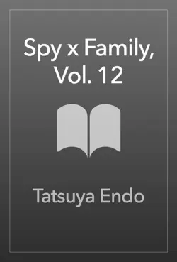 spy x family, vol. 12 book cover image