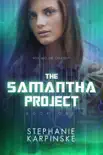 The Samantha Project sinopsis y comentarios