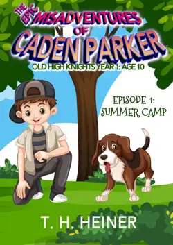 summer camp (the epic misadventures of caden parker) book cover image