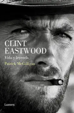 clint eastwood. vida y leyenda book cover image