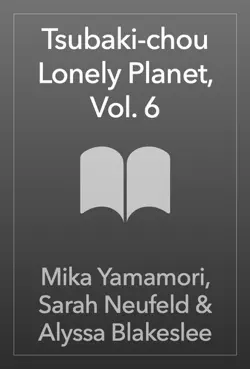 tsubaki-chou lonely planet, vol. 6 book cover image