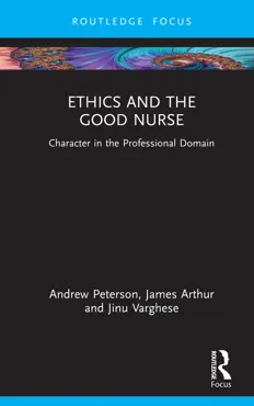 ethics and the good nurse book cover image