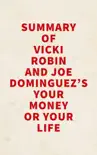 Summary of Vicki Robin and Joe Dominguez's Your Money or Your Life sinopsis y comentarios