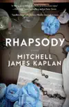 Rhapsody synopsis, comments