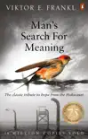 Man's Search For Meaning sinopsis y comentarios