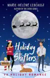 Holiday Shifters synopsis, comments