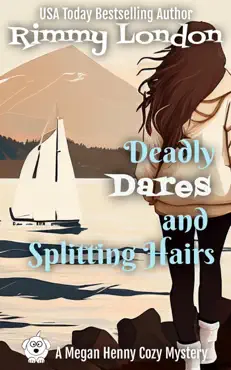 deadly dares and splitting hairs book cover image