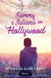 Sammy y Juliana en Hollywood synopsis, comments