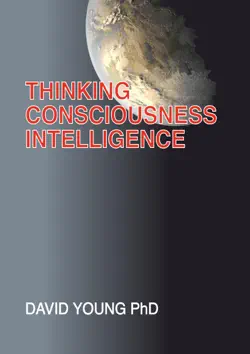 thinking consciouness intelligence book cover image