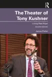 The Theater of Tony Kushner synopsis, comments