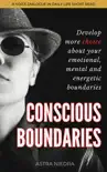 Conscious Boundaries synopsis, comments