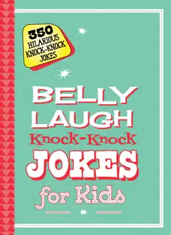 belly laugh knock-knock jokes for kids book cover image