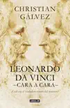 Leonardo da Vinci -cara a cara- sinopsis y comentarios