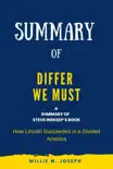 Summary of Differ We Must By Steve Inskeep: How Lincoln Succeeded in a Divided America sinopsis y comentarios
