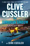 Clive Cussler The Corsican Shadow synopsis, comments