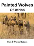 Painted Wolves of Africa reviews