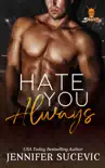 Hate You Always synopsis, comments