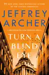 Turn a Blind Eye book summary, reviews and download