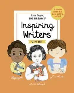 little people, big dreams: inspiring writers : 3 books from the best-selling series! maya angelou - anne frank - jane austen imagen de la portada del libro