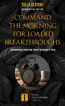 command the morning for loaded breakthroughs book cover image