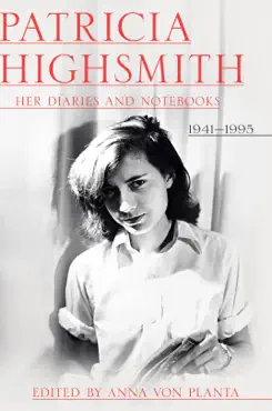 patricia highsmith: her diaries and notebooks: 1941-1995 book cover image
