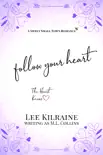 Follow Your Heart synopsis, comments