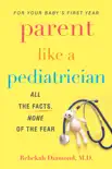 Parent Like a Pediatrician synopsis, comments