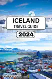 ICELAND TRAVEL GUIDE 2024 sinopsis y comentarios