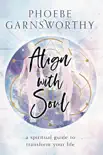 Align with Soul synopsis, comments