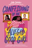 Confessions of an Alleged Good Girl book summary, reviews and download