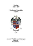 Fitz Lee 1866-1889 The Lees of Dinwiddie Virginia synopsis, comments