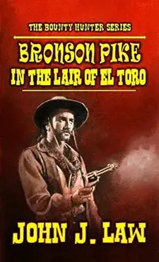 bronson pike in the lair of el toro book cover image