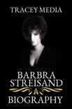 Barbra Streisand Biography Book synopsis, comments