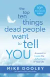 The Top Ten Things Dead People Want to Tell YOU synopsis, comments