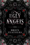 Ugly Angels synopsis, comments