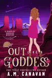 Out Like a Goddess reviews