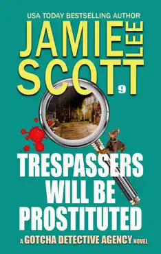 trespassers will be prostituted. book cover image