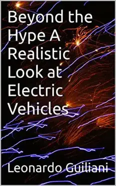 beyond the hype a realistic look at electric vehicles book cover image