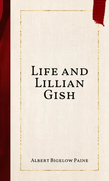 life and lillian gish book cover image