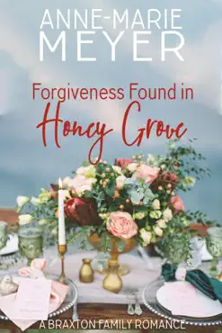 forgiveness found in honey grove book cover image