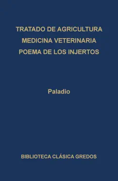 tratado de agricultura. medicina veterinaria. poema de los injertos. imagen de la portada del libro