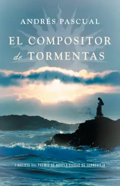 el compositor de tormentas imagen de la portada del libro