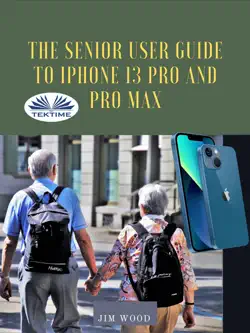 the senior user guide to iphone 13 pro and pro max book cover image