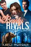Bearly Rivals: BBW Bisexual MMF Bear Shifter Romance sinopsis y comentarios